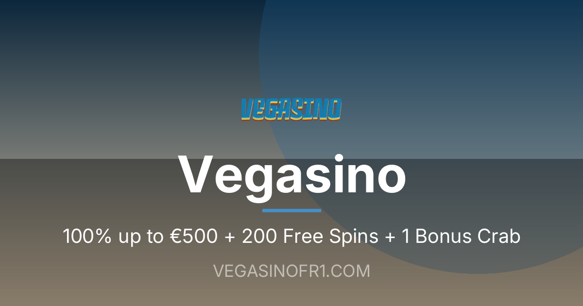 Vega Sino Casino en France : avis sur le bonus promotionnel et l’expérience de jeu